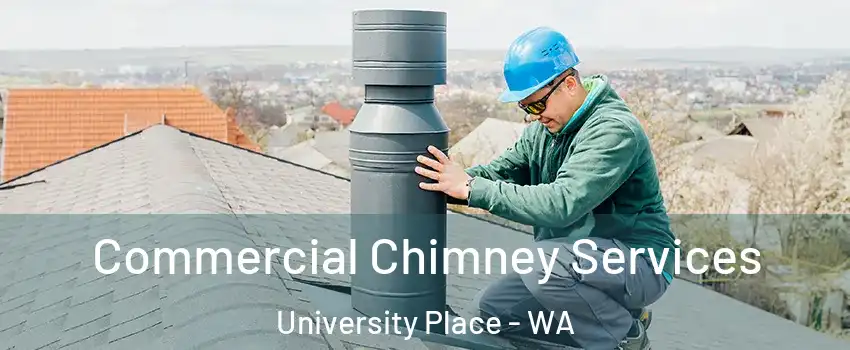  Commercial Chimney Services University Place - WA