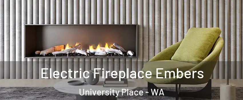  Electric Fireplace Embers University Place - WA