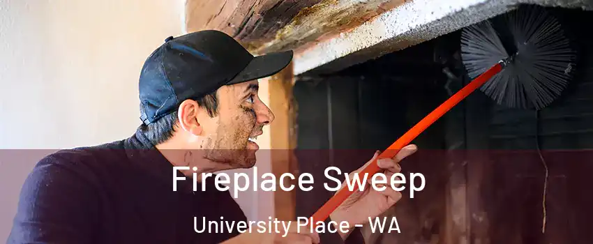  Fireplace Sweep University Place - WA