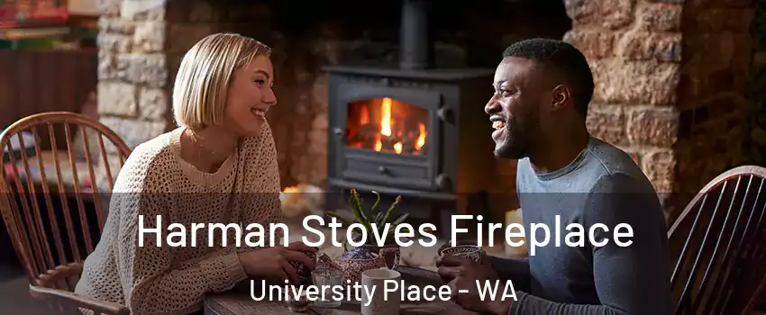  Harman Stoves Fireplace University Place - WA