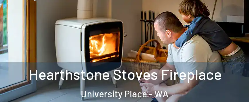  Hearthstone Stoves Fireplace University Place - WA