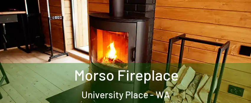  Morso Fireplace University Place - WA