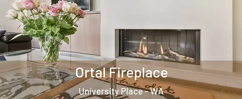 Ortal Fireplace University Place - WA