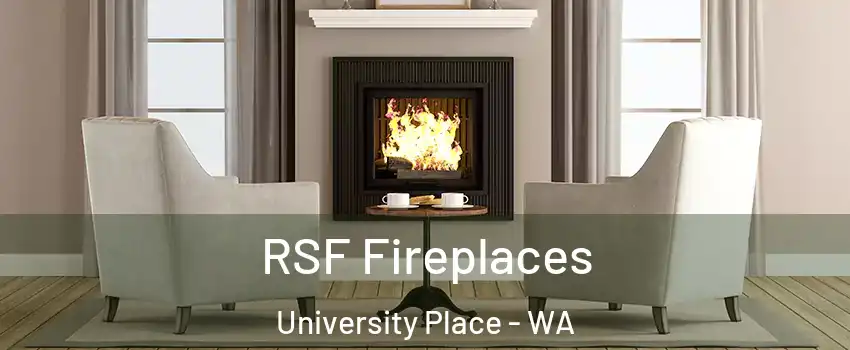  RSF Fireplaces University Place - WA